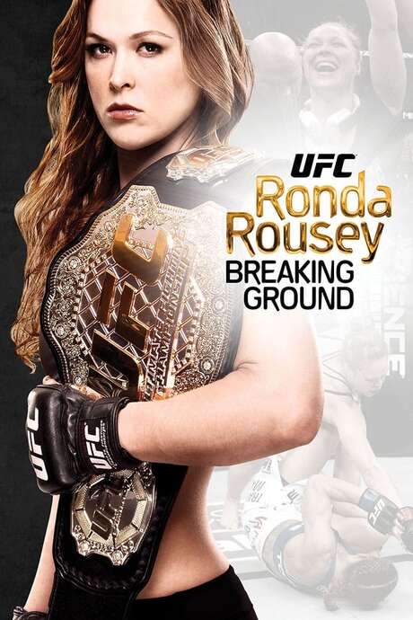 Ronda Rousey: Breaking Ground